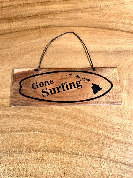 Gone Surfing - Large 11" x 4"