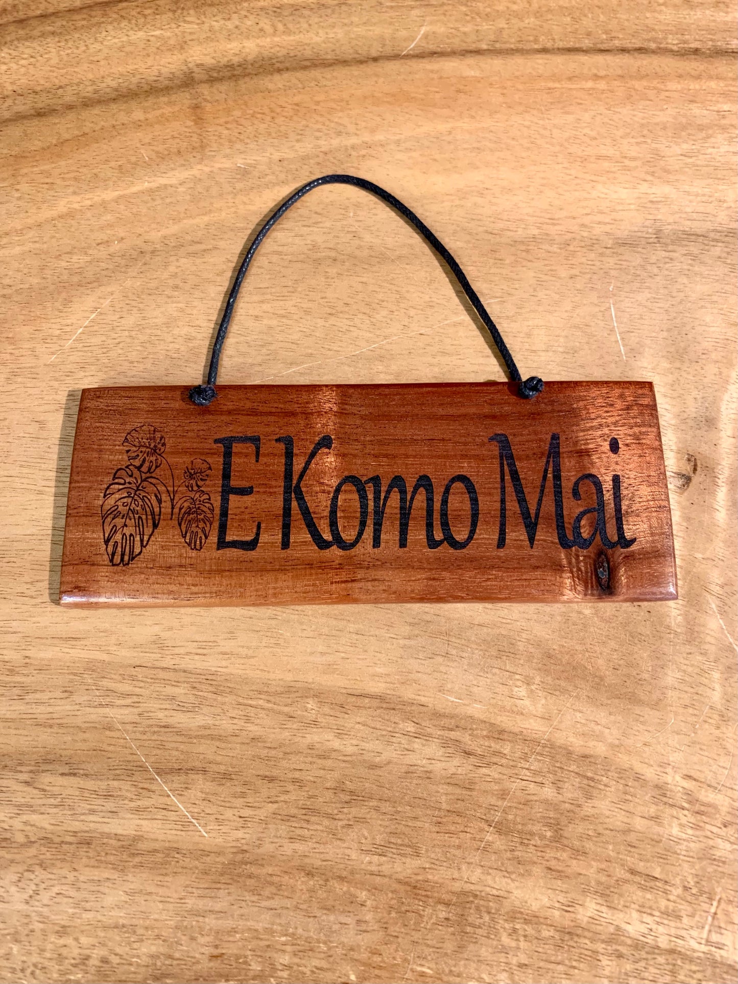 E Komo Mai - Small 7" x 3"